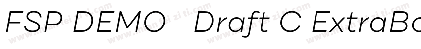 FSP DEMO   Draft C ExtraBold Regula字体转换